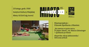 Read more about the article Za nami kolejny pokaz w cyklu Spotkań filmowych z miastem